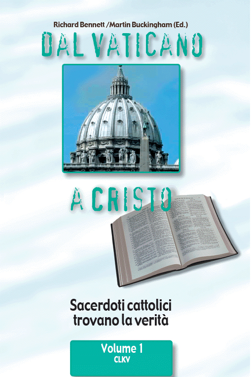 Dal Vaticano a Cristo Bennett Buckingham Volume 1