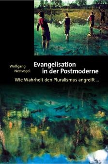 Evangelisation in der Postmoderne (PDF)