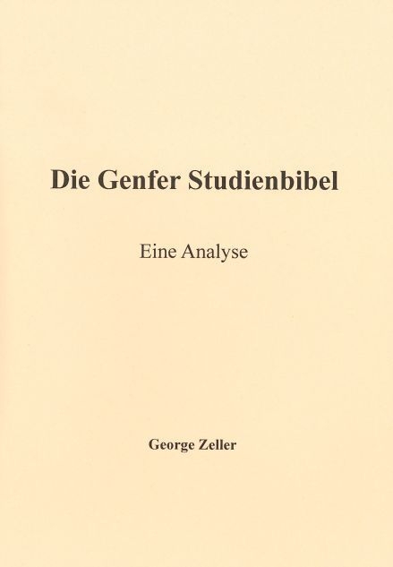 Die Genfer Studienbibel - Eine Analyse