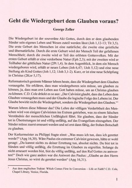 Geht die Wiedergeburt dem Glauiben voraus?