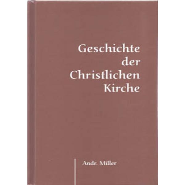 Geschichte der Christlichen Kirche (2 Bände)