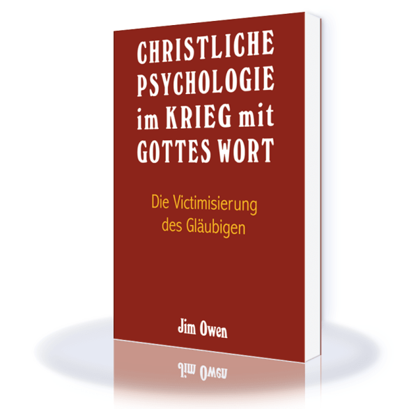 Christliche Psychologie im Krieg mit Gottes Wort