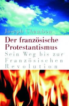 Der französische Protestantismus (Second Hand)