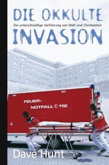 Die okkulte Invasion