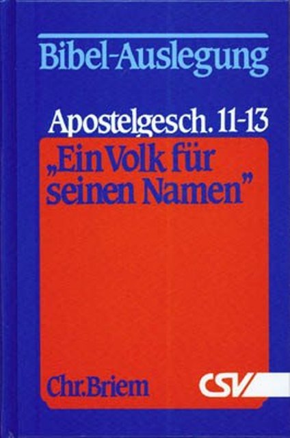 Ein Volk für seinen Namen - Band 6 (Apg 11-13)