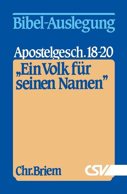 Ein Volk für seinen Namen - Band 8 (Apg 18-20)