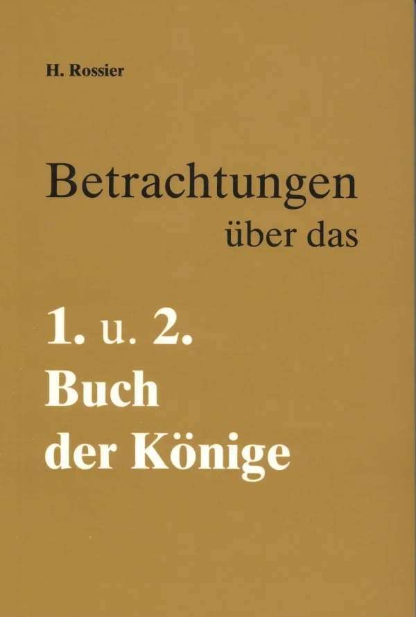 Betrachtungen über das 1. und 2. Buch der Könige