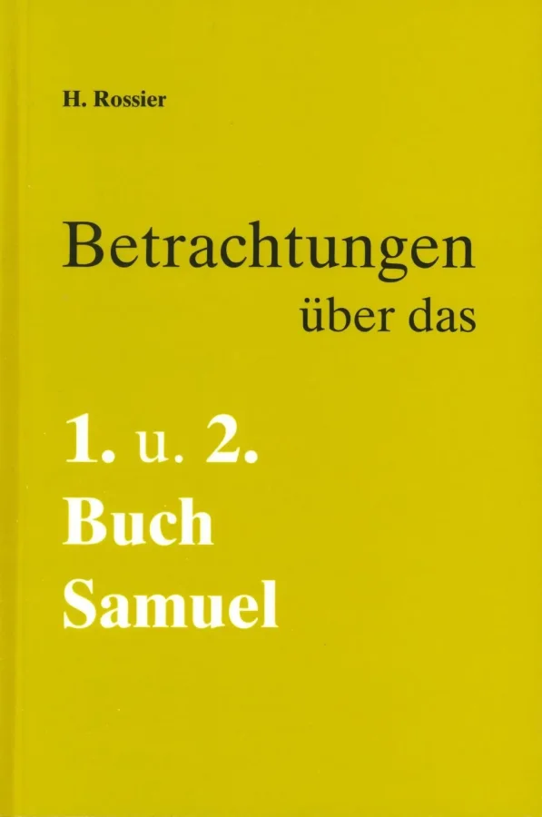 Betrachtungen über das 1. und 2. Buch Samuel