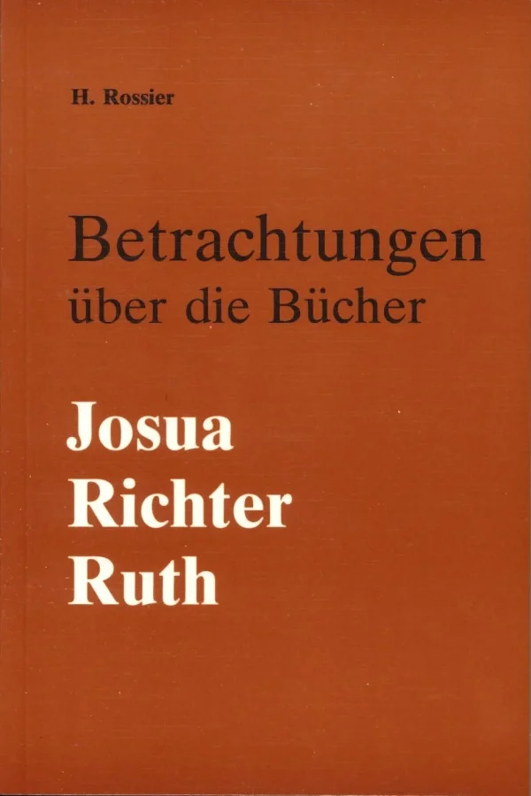 Betrachtungen über die Bücher Josua, Richter, Ruth
