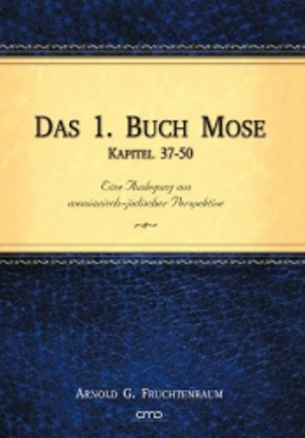 Das 1.Buch Mose - Kapitel 37-50
