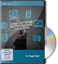 Das Denken und Handeln des Menschen in der Postmoderne (DVD live)