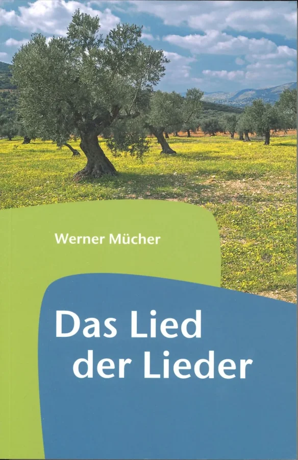 Das Lied der Lieder | Werner Mücher