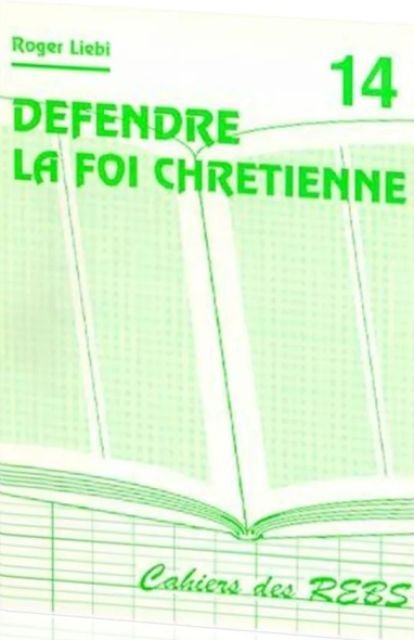 Défendre la foi chrétienne