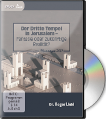 Der Dritte Tempel in Jerusalem (DVD live)