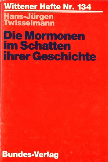 Die Mormonen im Schatten ihrer Geschichte (Second Hand)
