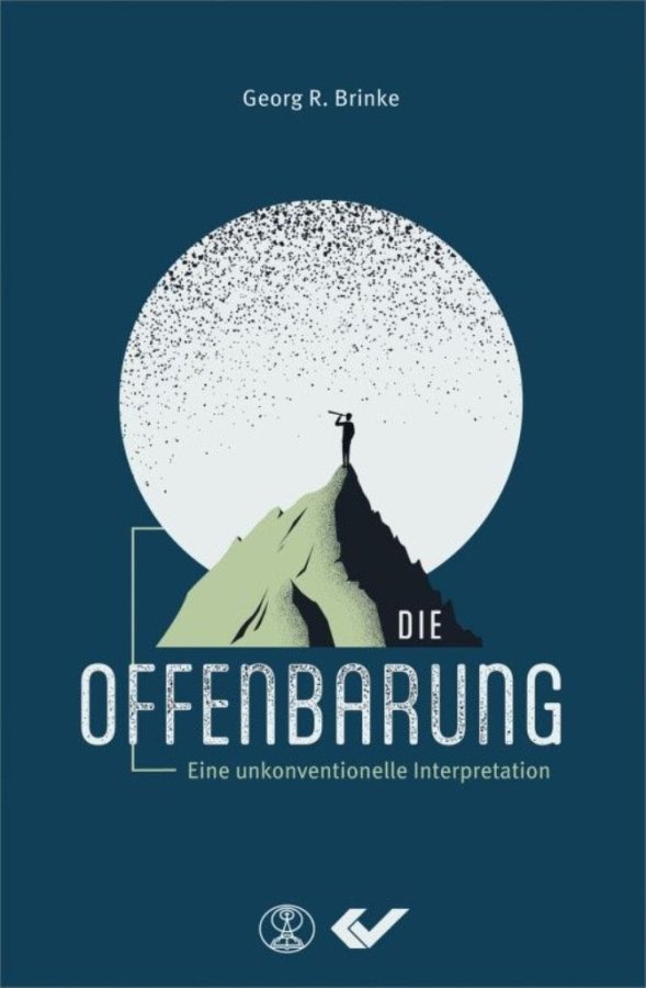 Die Offenbarung - Eine unkonventionelle Interpretation