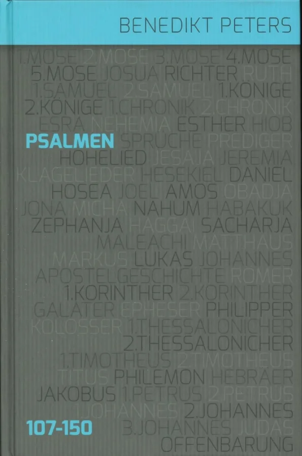 Die Psalmen 107-150 (Band 4) | Benedikt Peters