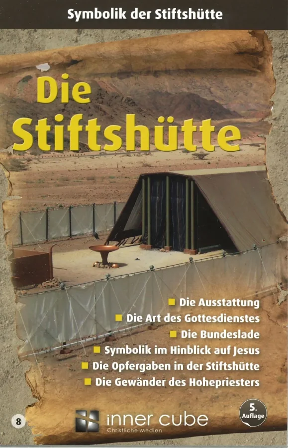 Die Stiftshütte - Symbolik der Stiftshütte (Studienfaltkarte)