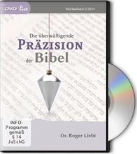 Die überwältigende Präzision der Bibel (DVD live)
