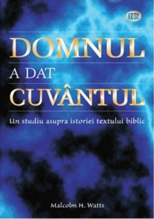 Domnul a dat Cuvantul (Rumänisch)