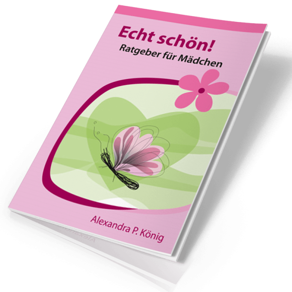 Echt schön! (für Mädchen ab ca. 12 Jahren)