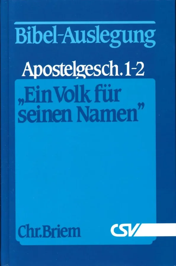 Ein Volk für seinen Namen - Teil 1+2 (Apg 1+2)