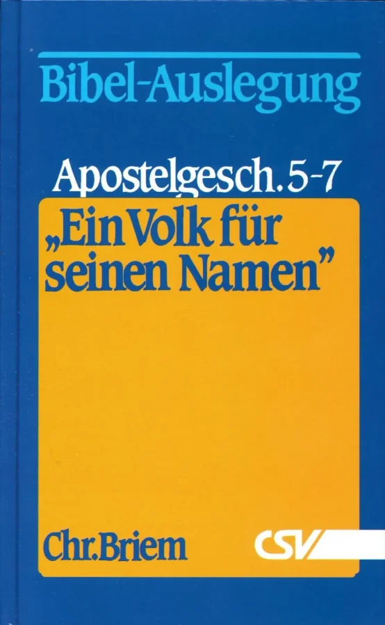 Ein Volk für seinen Namen - Teil 4 (Apg 5-7)