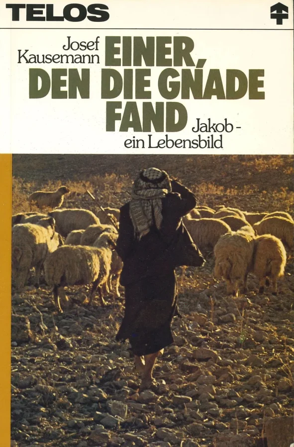 Einer, den die Gnade fand - Jakob (Second Hand)