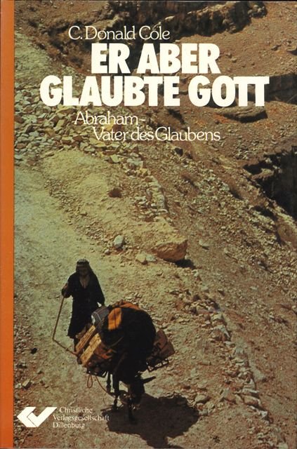 Er aber glaubte Gott - Abraham (Second Hand)