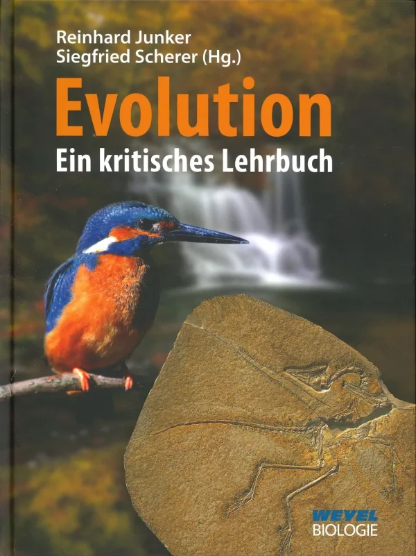 Evolution - Ein kritisches Lehrbuch | Reinhard Junker / Siegfried Scherer