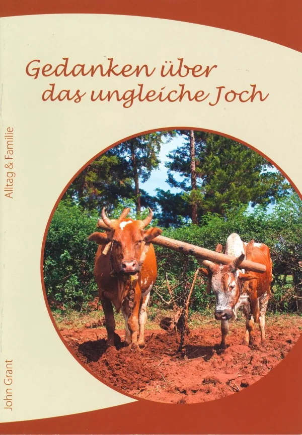 Gedanken über das ungleiche Joch | John Grant