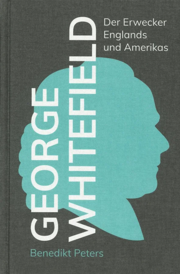 George Whitefield | Benedikt Peters