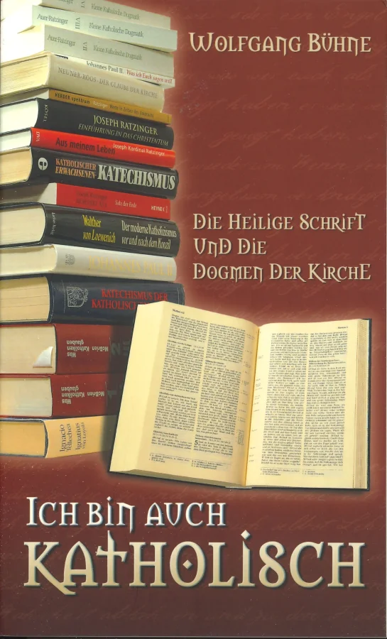 Ich bin auch katholisch | Wolfgang Bühne