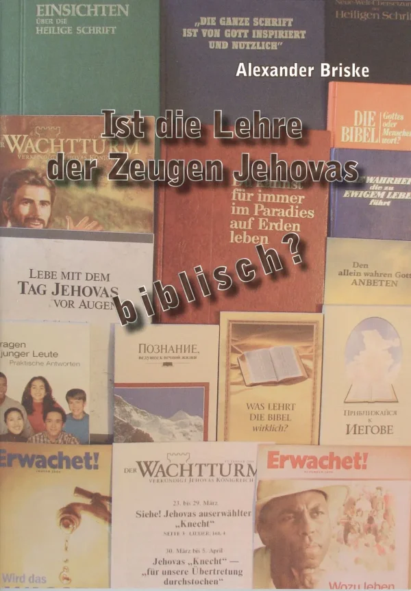 Ist die Lehre der Zeugen Jehovas biblisch? | Alexander Briske