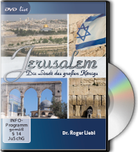 Jerusalem - Die Stadt des grossen Königs (DVD live)
