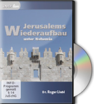 Jerusalems Wiederaufbau unter Nehemia (DVD live)