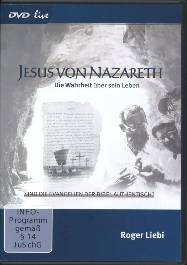 Jesus von Nazareth - Die Wahrheit über sein Leben (DVD live)