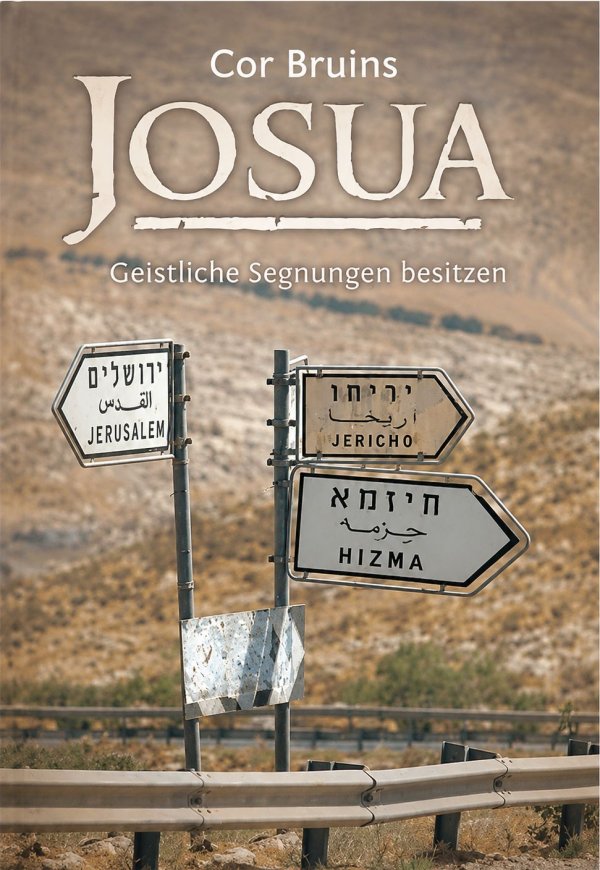 Josua - Geistliche Segnungen besitzen