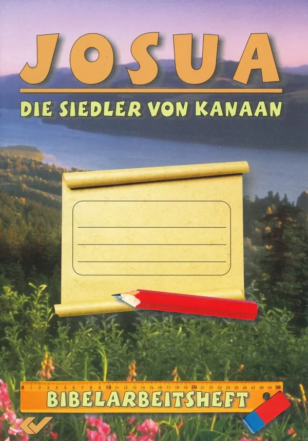 Josua - Die Siedler von Kanaan (Bibelarbeitsheft)
