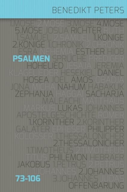 Die Psalmen 73-106 (Band 3)