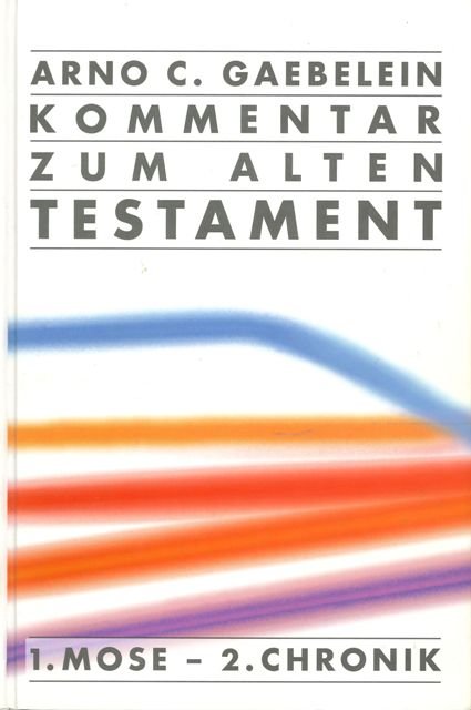 Kommentar zum Alten Testament - AT - Band 1 (Second Hand)