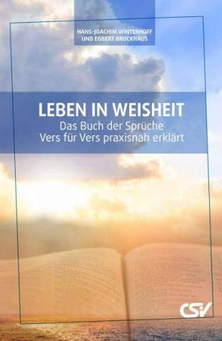 Leben in Weisheit (Sprüche)