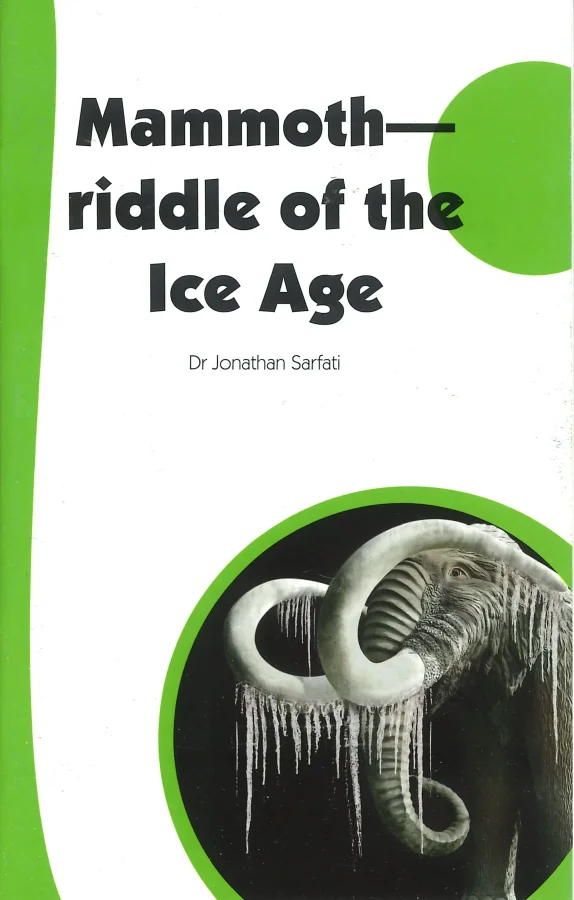 Mammoth - riddle of the Ice Age | Dr. Jonathan Sarfati