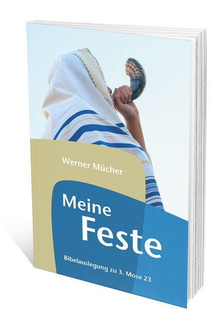 Meine Feste - Bibelauslegung zu 3.Mose 23