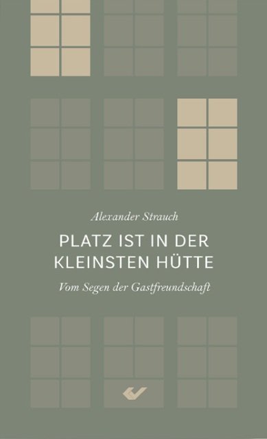 Platz ist in der kleinsten Hütte
