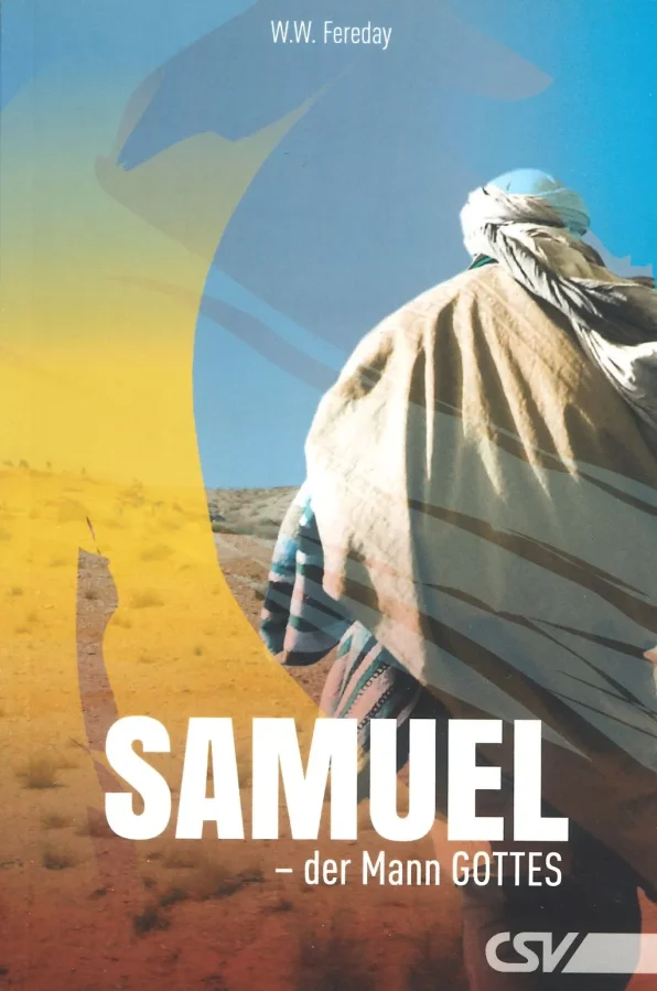 Samuel - der Mann Gottes | W. W. Fereday