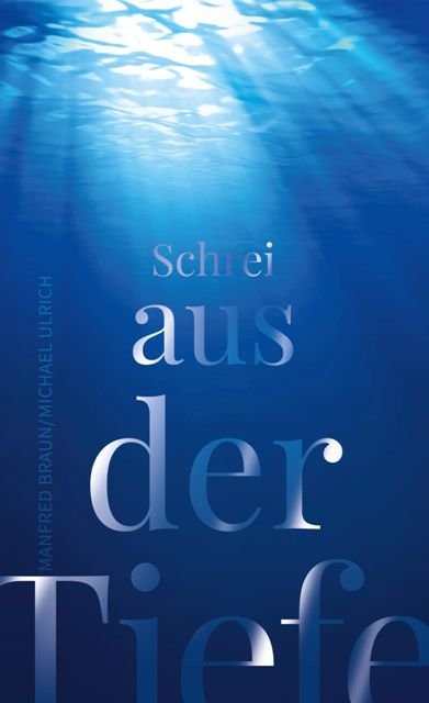 Schrei aus der Tiefe