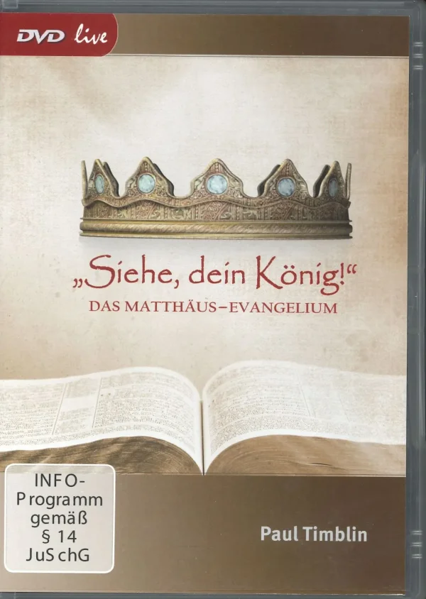 Siehe, dein König - Das Matthäus-Evangelium (DVD live)