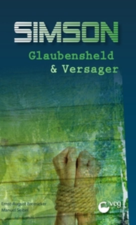 Simson - Glaubensheld & Versager