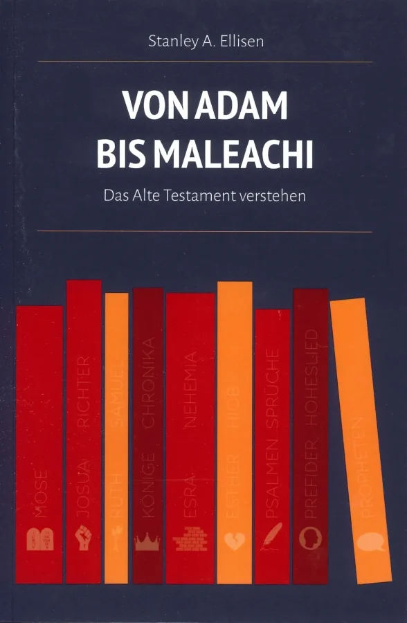Von Adam bis Maleachi | Stanley A.Ellisen